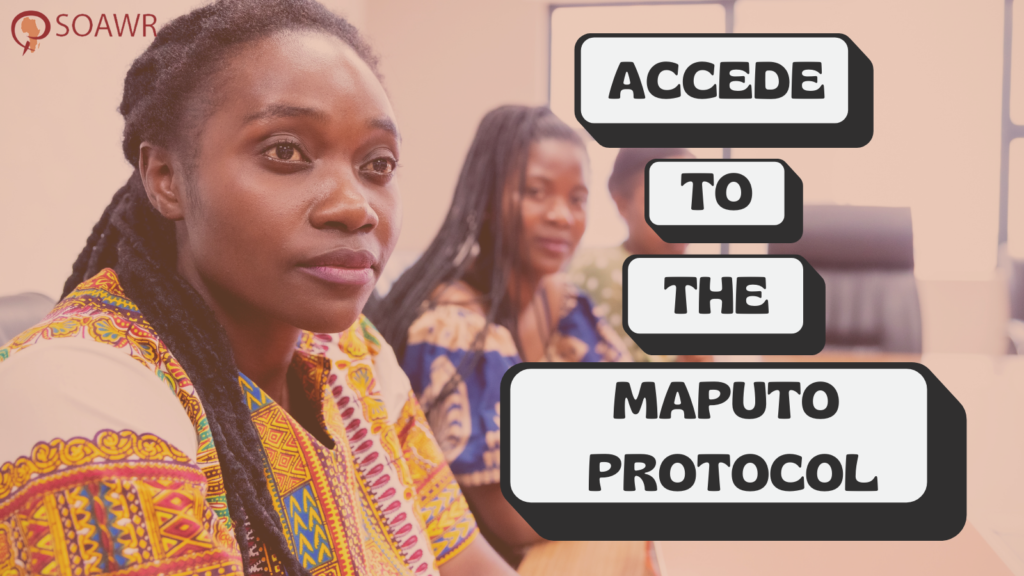 Accede to the Maputo Protocol